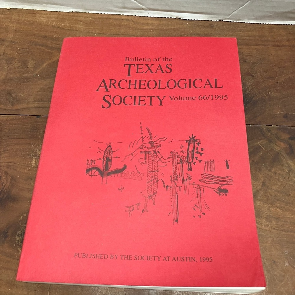 Texas Archeological Society Bulletin Vol 66 1995 Perttula Texas History